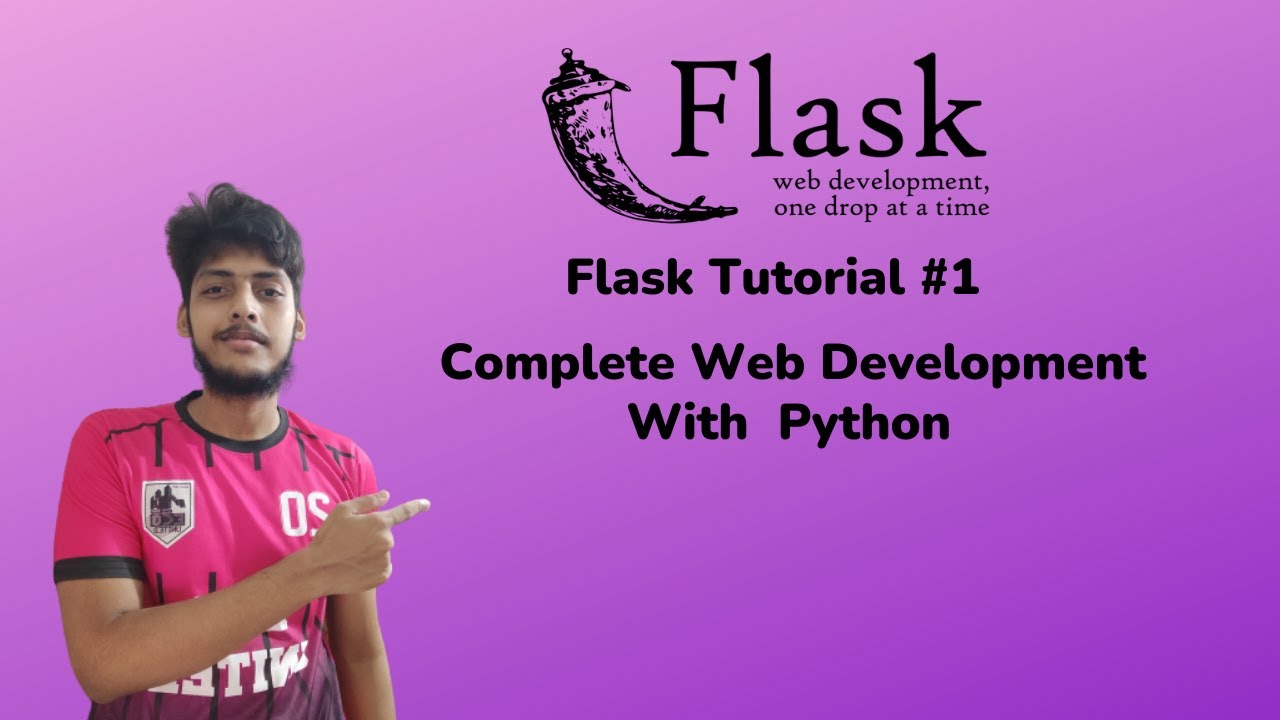 Flask The Beginning | Web Development With Python | Flask Tutorial #1 ...