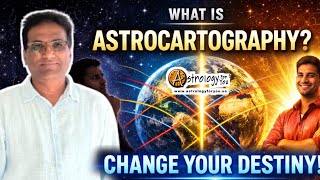Astrocartography Explained | How Location Changes Your Destiny | Dr. KVN Prasad