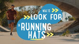 What to look for in running hats