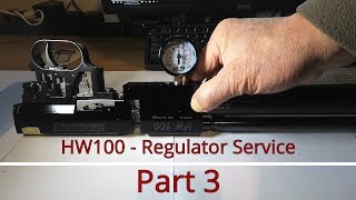 Weihrauch HW100 - Regulator Service - Part 3 of 3 - Testing