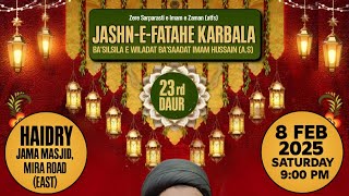 Live | Jashn e Fatahe Karbala | Haidery Jama Masjid Mira Road | 2025