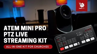 The ATEM Mini Pro Streaming Kit With PTZ Cameras (The Best Church Streaming Equipment)