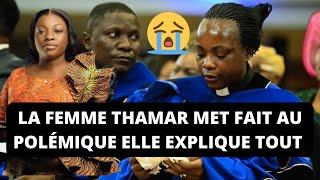 🚨URGENT FEMME THAMAR EXPLIQUE TOUT SAUF RIEN ÉCOUTE ATTENTIVEMENT