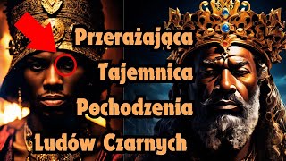 Przerażająca Tajemnica Pochodzenia Ludów Czarnych Według Biblii | Ujawnione Sekrety Biblii\