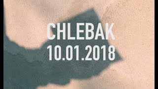 Chlebak [#98] 10.01.2018