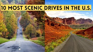 10 Most Scenic Drives in the U.S.
