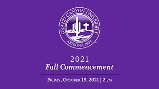 GCU Commencement | Oct. 15 | 2 pm