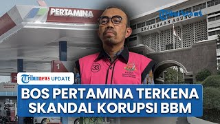 Skandal Korupsi Pertamina: Oplos Pertamax hingga Rumah Sultan Minyak Ikut Digeledah