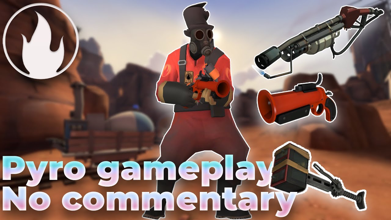 Tf2 Pyro Gameplay Youtube