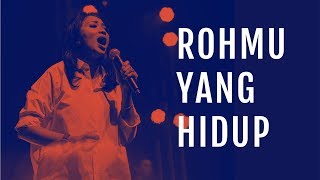 Roh-Mu Yang Hidup (Live) - JPCC Worship