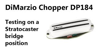 Testing DiMarzio Chopper DP184 - Squier Stratocaster USA