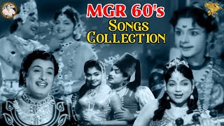 MGR 60's Songs Collection | M. G. Ramachandran | P. Suseela | T. M. Soundararajan | C. S. Jayaraman