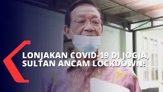 Warga Jogja Dinilai Abai Prokes hingga Kasus Covid-19 Melonjak, Sultan HB X Ancam Lockdown Total!