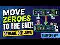 Move All Zeros to End of Array | LeetCode 283 | Java DSA Course