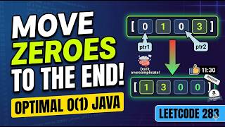 Move All Zeros to End of Array | LeetCode 283 | Java DSA Course