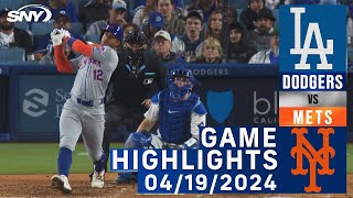 Mets vs Dodgers (4/19/2024) | NY Mets Highlights | SNY