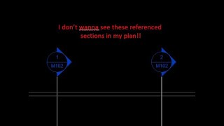 REVIT TUTORIAL - HOW TO HIDE REFERENCED SECTION VIEWS FROM THE PLAN, Selectively!