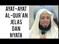 Ayat-ayat Al-Qur'an Sangat Jelas Dan nyata