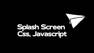 Simple website splash screen | HTML | CSS | JavaScript
