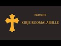 kirje roomalaisille ääniraamattu