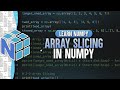 Array slicing in NumPy - learn how to slice arrays in Python!