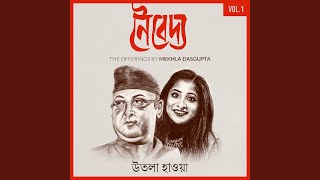 Utola Haowa (Naivedya, Vol. 1)