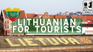 Lithuanian for Tourists - Learn Lithuanian
