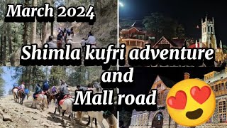 Shimla kufri | kufri adventure park | Mall road Shimla | Shimla tourist places mall road | #shimla