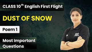 Dust of Snow - Most Important Questions | Class 10th English Poem 1 | CBSE 2024-25 #cbse2024