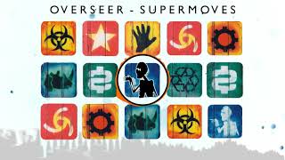 Overseer - Supermoves