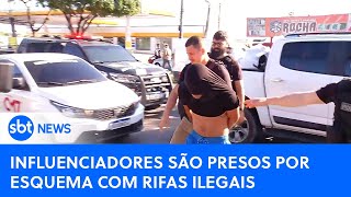 Influenciadores são presos por esquema de rifas ilegais | #SBTNewsnaTV (04/07/23)