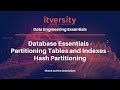 Database Essentials - Partitioning Tables and Indexes - Hash Partitioning