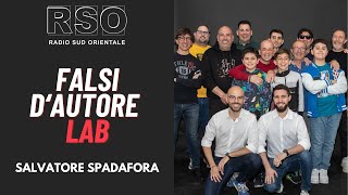Salvatore Spadafora e Falsi D'autore LAB ai microfoni di RSO Radio