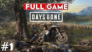 DAYS GONE - HARD DIFFICULTY Gameplay Walkthrough FULL GAME [1080p HD] - No Commentary - PART 1