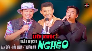 VAN SON 😊 Biloxi - Tiểu Phẩm Hài | LIÊN KHÚC NHẠC NGHÈO | Vân Sơn -  Bảo Liêm - Trường Vũ