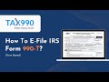 How to E-File Form 990-T with Tax990?