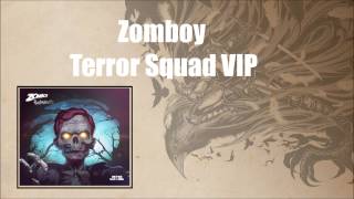 Zomboy - Terror Squad VIP