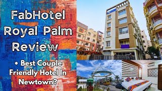 Best Couple Friendly Hotel In Newtown ? || FabHotel Royal Palm Review