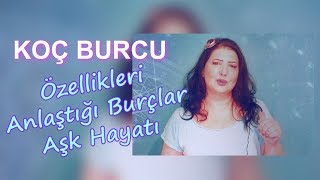 Koç Burcu Özellikleri | Kadını Erkeği Nasıldır?