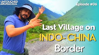 Untouched Arunachal | Episode 6 | Visiting the last village 'Acheso' on the indo-tibet border