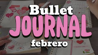 Bullet JOURNAL💘| Febrero