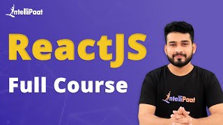 ReactJS Full Course | ReactJS Tutorial for Beginners | ReactJS Training | Intellipaat