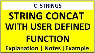 C PROGRAM FOR STRING CONCAT WITH USER DEFINED FUNCTION
