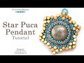 Star Puca Pendant - DIY Jewelry Making Tutorial by PotomacBeads