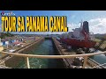 PANAMA CANAL TOUR | SEE THE BEAUTY OF PANAMA CANAL | jAyop Vlog