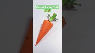 Carrot Paper Craft 🥕🥕 #artandcraft #papercraft #carrot #diycrafts #craftideas #easycraft #shorts