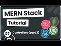 MERN Stack Tutorial #7 - Controllers (part 2)