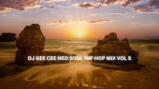 NEO SOUL -HIP HOP MIX VOL 5