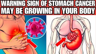 DON'T MISS THESE 8 EARLY SIGNS OF STOMACH CANCER   IT COULD SAVE YOUR LIFE!