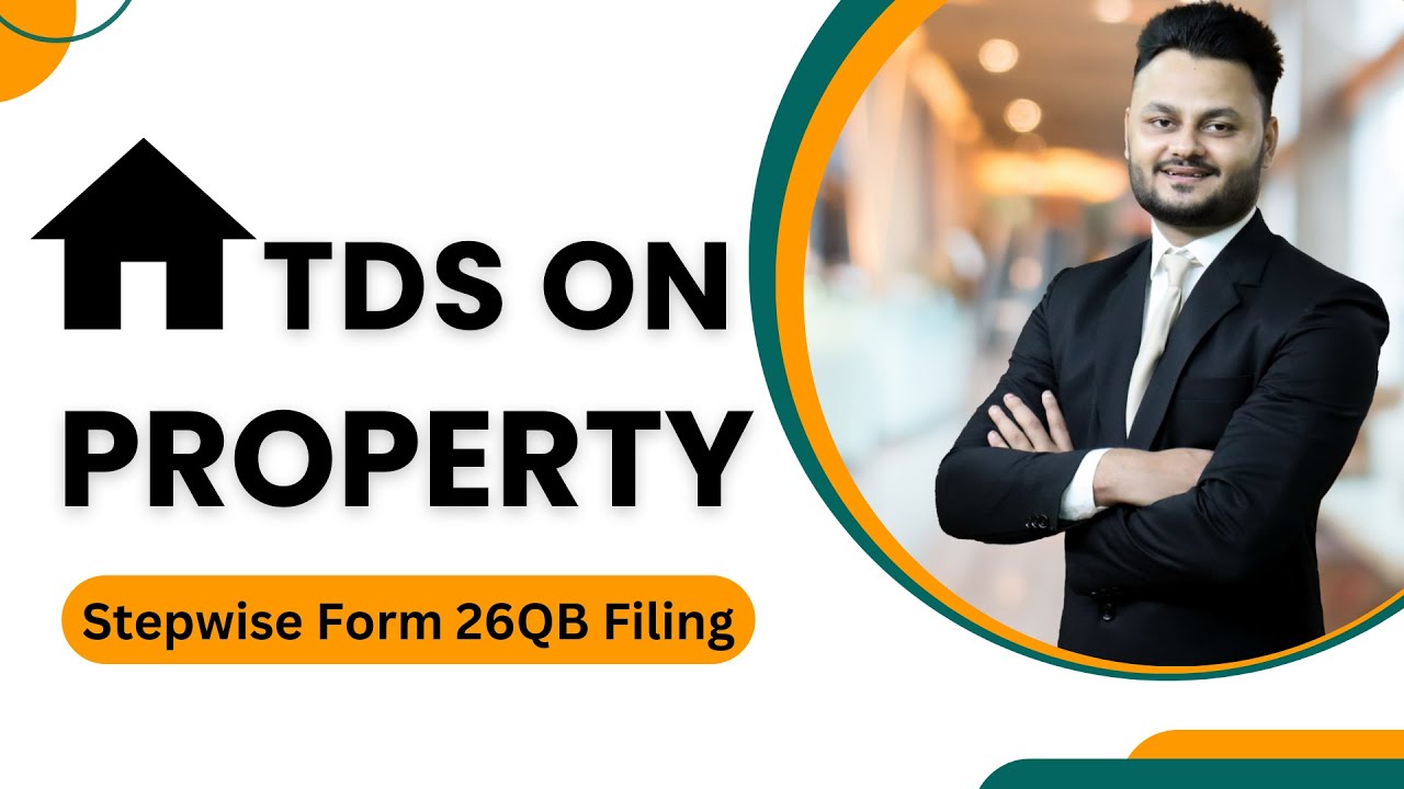 Tds On Property With Stepwise Form 26qb Filing Joint Buyer And Joint